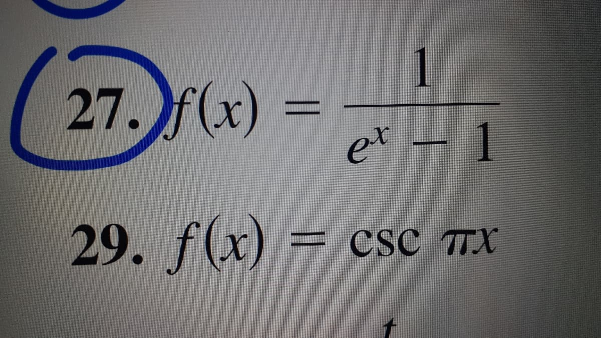 1
27. f(x)
et – 1
29. f(x)
CsC TX
||
