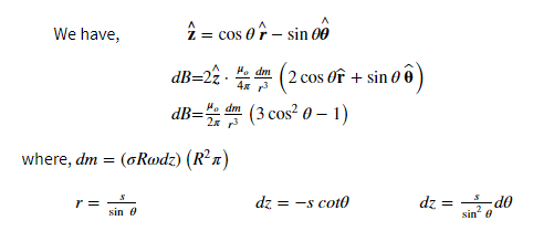 We have,
î = cos of – sin 00
dB=22 · (2 cos Of + sin 0 ô
Ho dm
4x 3
dB= d (3 cos? 0 – 1)
2x 3
where, dm = (GRodz) (R² n)
dz = -s cot0
dz =
OP-
sin 0
r =
sin e
