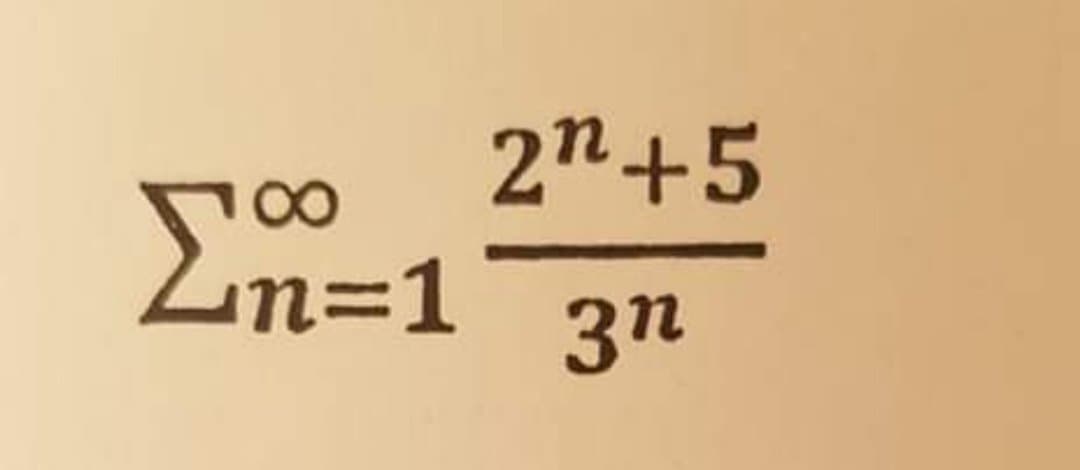 2n+5
00
Zn=1
3n
