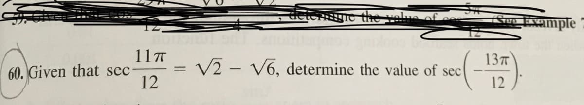 11T
60. Given that sec
12
13T
V2 - V6, determine the value of sec
12
