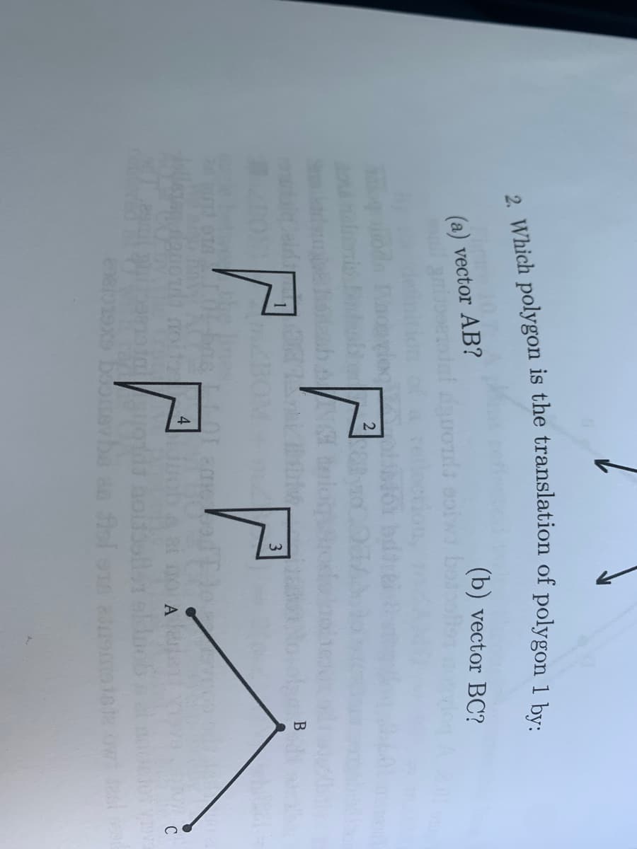 (b) vector BC?
(a) vector AB?
B
4
dinob
C
owi tesl
2. is the of 1 by:
