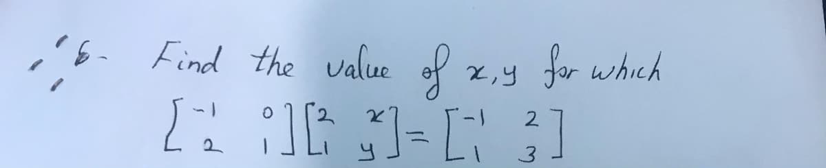 Find the value of
x,y for which
1-.
2
3
