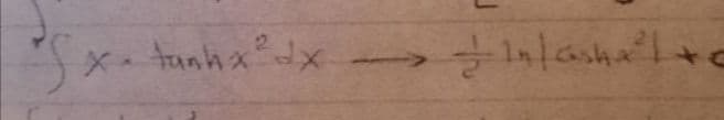 2
xe tanh xx
>= 14/ash+²³1 +0