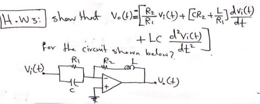 H.Ws:] show that v.u)v(4)+ [CRe +jdic)
tp
+ Lc dvict)
for the circnit shown below ?.
RI
con
for
