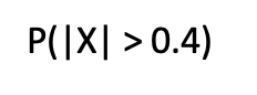 P(|X|> 0.4)