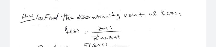 H-w lo Find the dliscontinnity point of & Cz):
5(4ャ)
