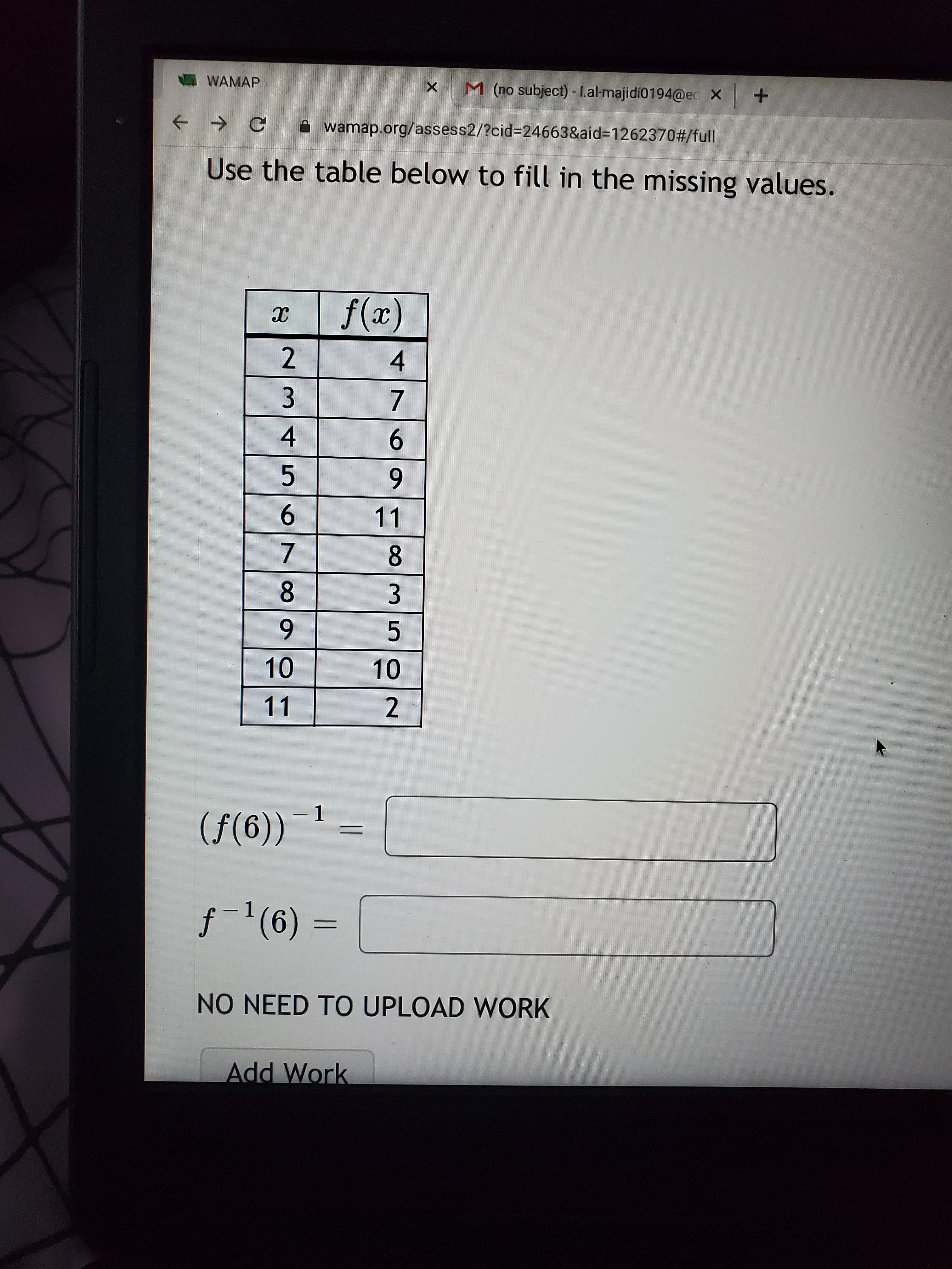 **Interactive Exercise: Understanding Functions and Inverses**

---

**Task:**

Use the table below to fill in the missing values.

**Table of Values:**

| \( x \) | \( f(x) \) |
|-----|-------|
| 2   | 4     |
| 3   | 7     |
| 4   | 6     |
| 5   | 6     |
| 6   | 11    |
| 7   | 8     |
| 8   | 3     |
| 9   | 5     |
| 10  | 10    |
| 11  | 2     |

**Problems:**

1. \( (f(6))^{-1} = \) [Input Box]
2. \( f^{-1}(6) = \) [Input Box]

*Instructions:* Determine the inverse values using the provided function table.

*Note: NO NEED TO UPLOAD WORK*

---

This interactive task will help consolidate your understanding of functions and their inverses by utilizing a set table of values.