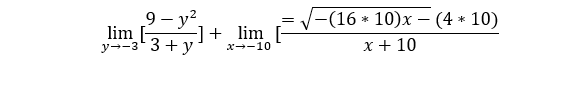 9 – y²,
-(16 * 10)x – (4 * 10)
-] + lim
x--10
y--3' 3 +y
x + 10

