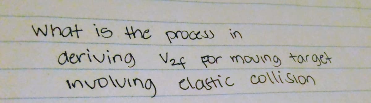 What is the process in
deriving Vaf for moving target
involving elastic collision