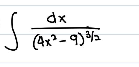 dx
3/2
(4x²- 9) ³
