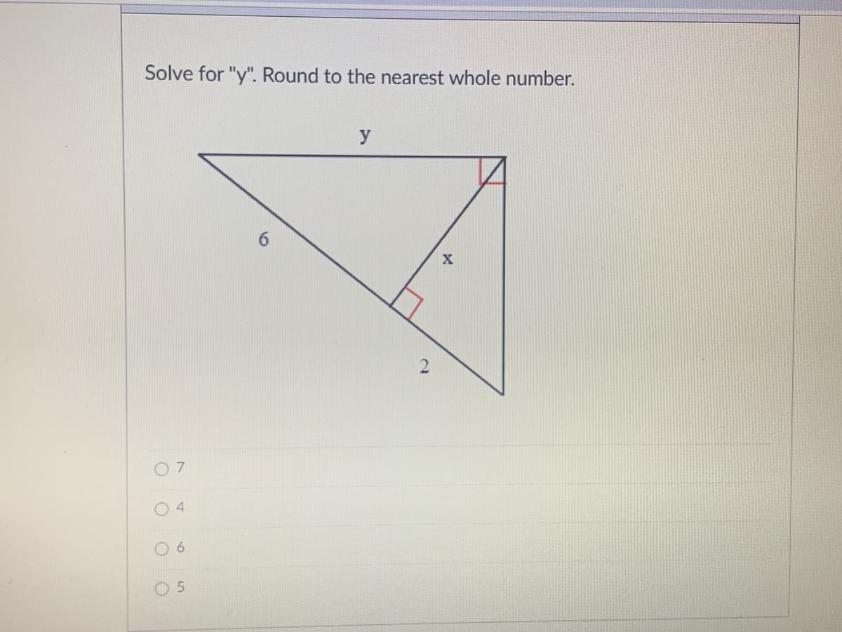 Solve for "y". Round to the nearest whole number.
y
0 7
O5
6
96
O O OO
