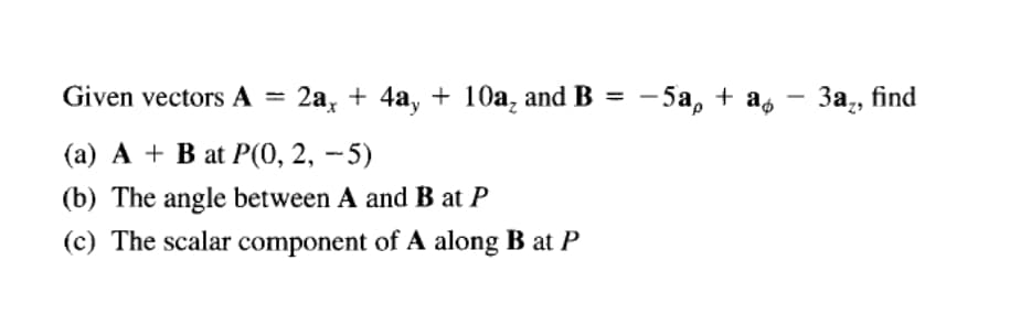 A = 2a, + 4a, + 10a, and B = - 5a,
За,
%3D
