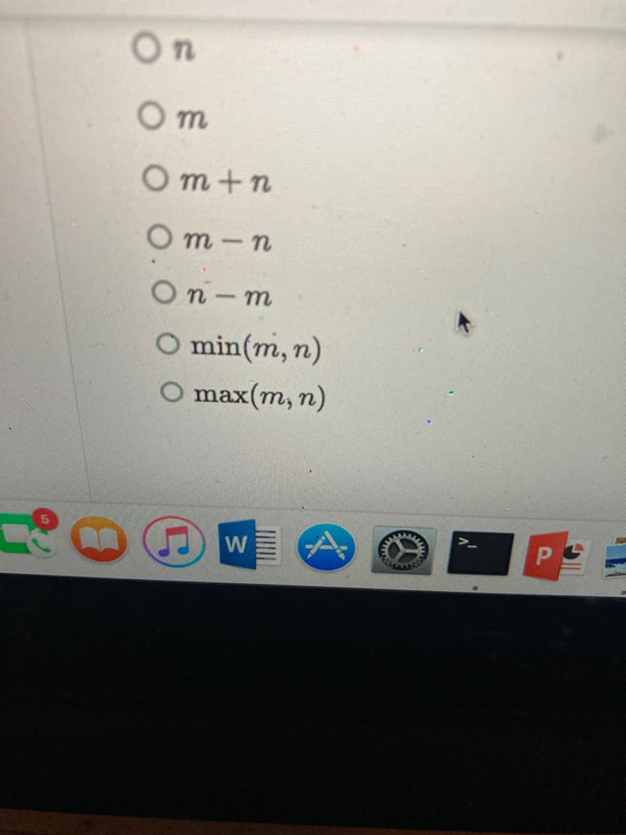 On
O m
Om+n
Om -n
On - m
O min(m, n)
O max(m, n)
W
