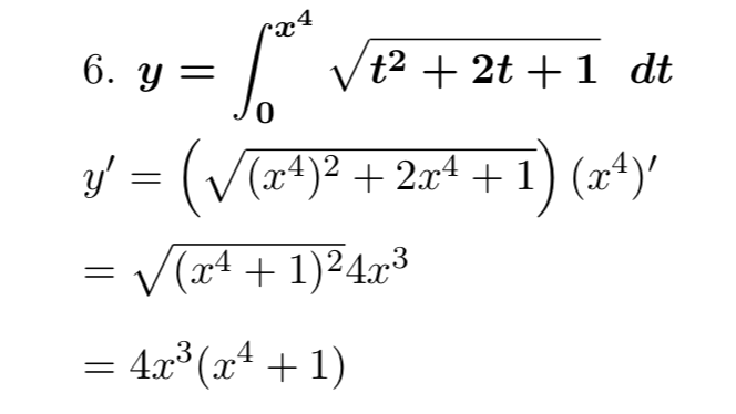 /t² + 2t + 1 dt
6. y =
y' = (V(4)² + 2a4 +1) (x4)'
= V(r4 + 1)²4r³
= 4.a (xª + 1)
