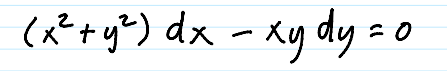 (x²+y?) dx
- xy dy = 0
