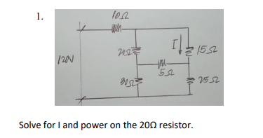 1.
一参-
1552
120N
HM-
55L
1552
Solve for I and power on the 200 resistor.
