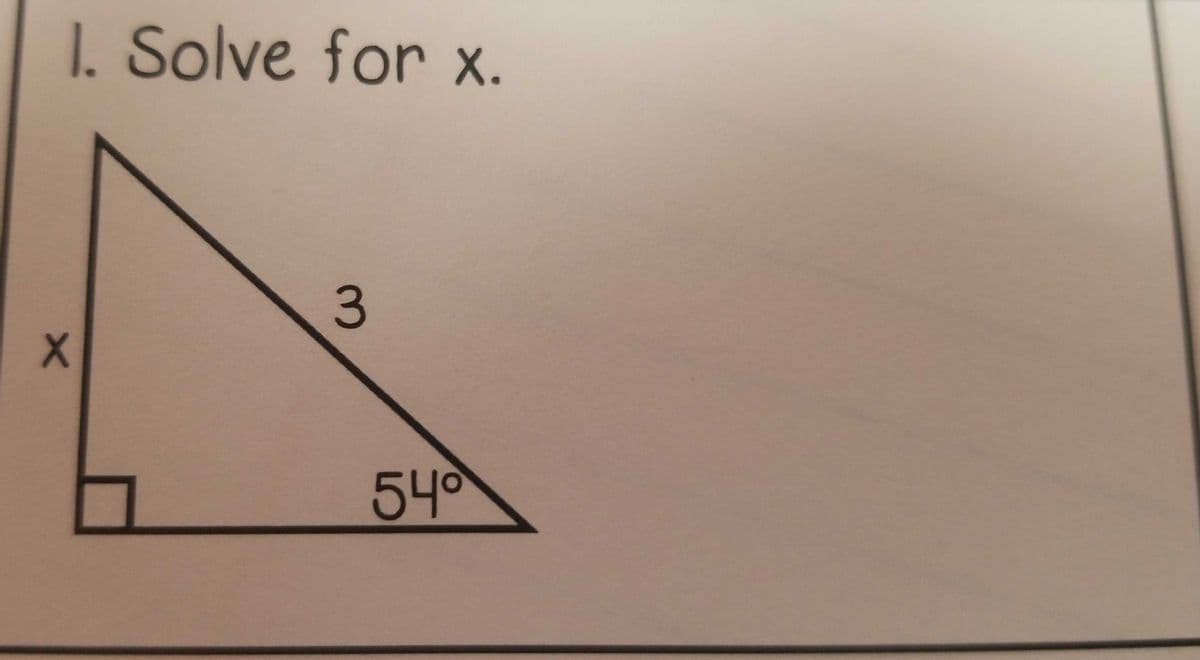 I. Solve for x.
3
540
