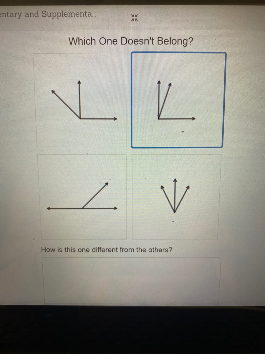 entary and Supplementa.
Which One Doesn't Belong?
How is this one different from the others?
