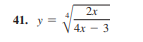 2x
41. у —
V 4x - 3
