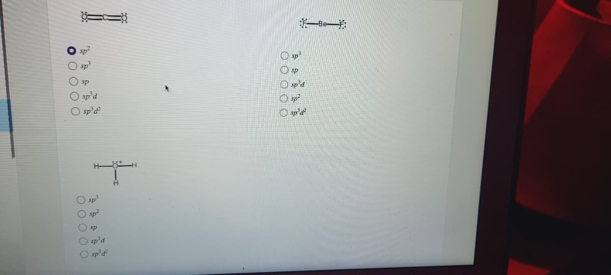 -Be-F:
sp?
O sp
O sp³
O sp
O sp
O sp'd
O sp²
O sp³d
O spd
O sp
O sp2
O sp
O sp'd
O sp'd
