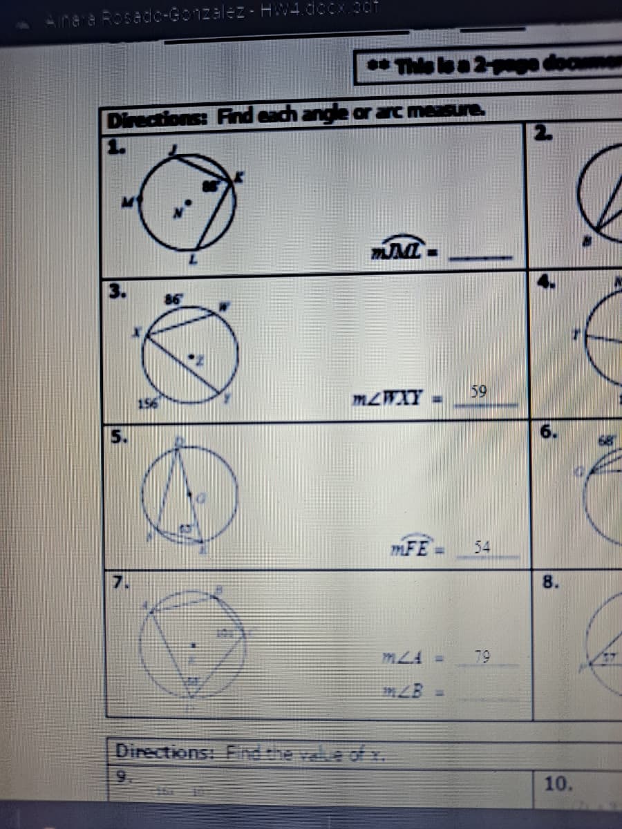 ine a Rosadc-Gonzalez- HW4.docx.odt
* Thie ls a 2-pge doon
Directions: Find each angle or arc
1.
ure.
156
59
5.
mFE =
54
7.
8.
79
Directions: Fnd the value of Y.
10.
