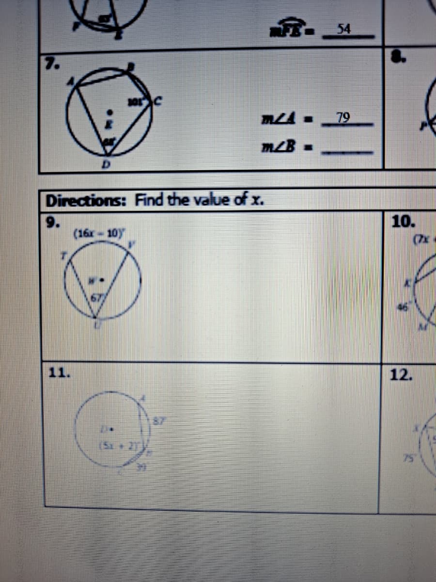 79
mLB =
Directions: Find the value of x.
10.
(16x-10y
11.
12.
