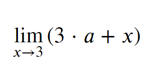 lim (3a + x)
x→3