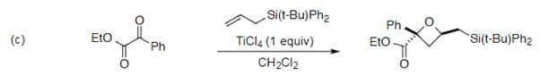 Si(t-Bu)Ph2
Ph.
(c)
EtO
TiCla (1 equiv)
EtO
Si(t-Bu)Ph2
Ph
CH2CI2
