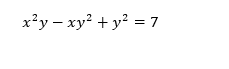 x²y – xy² + y² = 7
