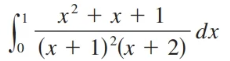 x² + x + 1
Jo (x + 1)²(x + 2)
dx