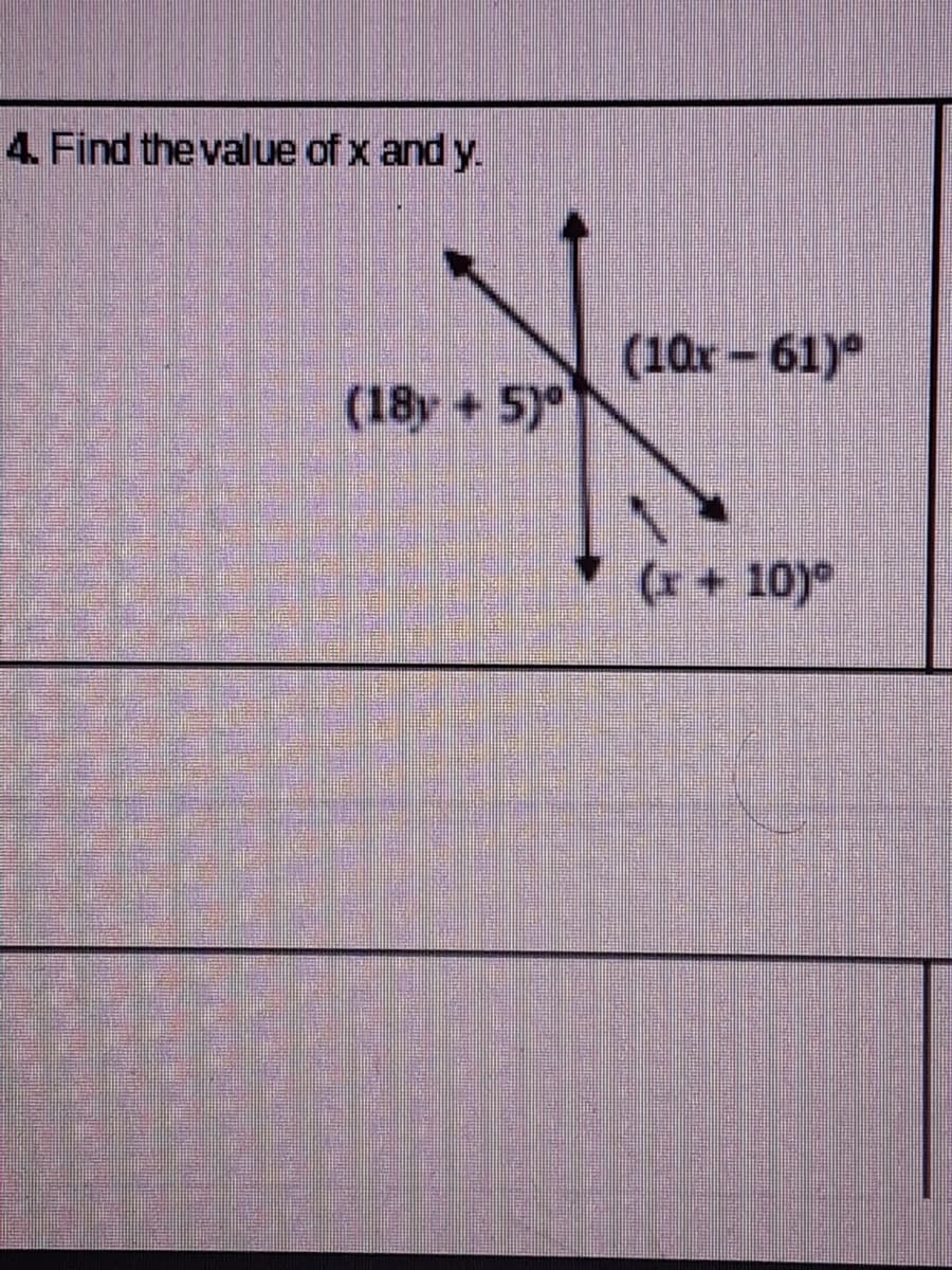 4. Find the value of x and y.
(10x-61)
(18y+5)°
(x+10)°
