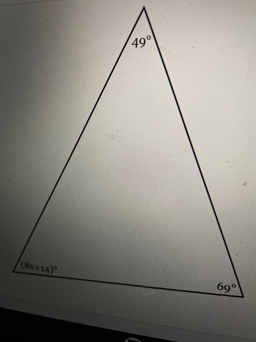 49°
(8x+14)°
69°
