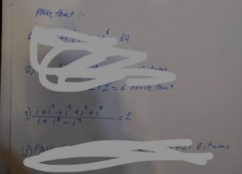 prove that.
.4
S 7
1 +1 +1 +1 +1
1 + 18-19
3)i +1²
4₁) Pr
64
_+2=6 prove that
iritwas
= 1
-T21ifituas