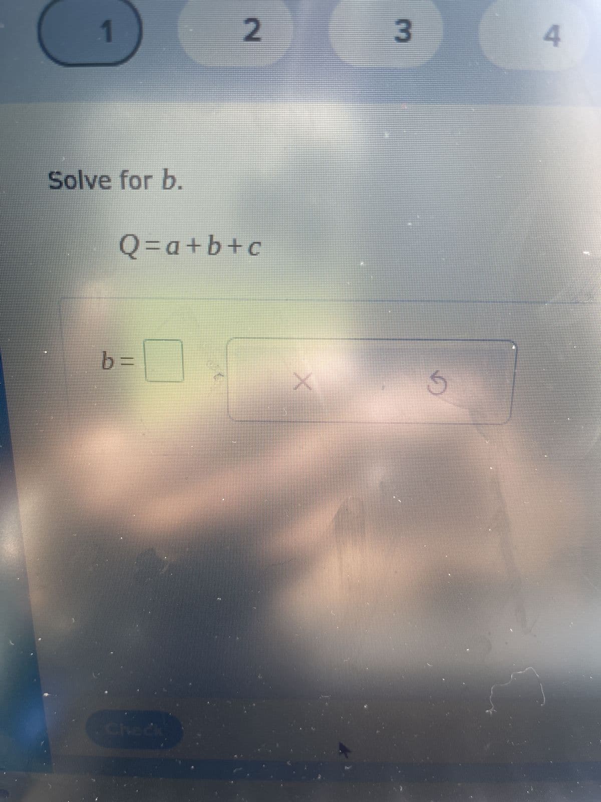 Solve for b.
2
Q=a+b+c
b=01
X
3
4