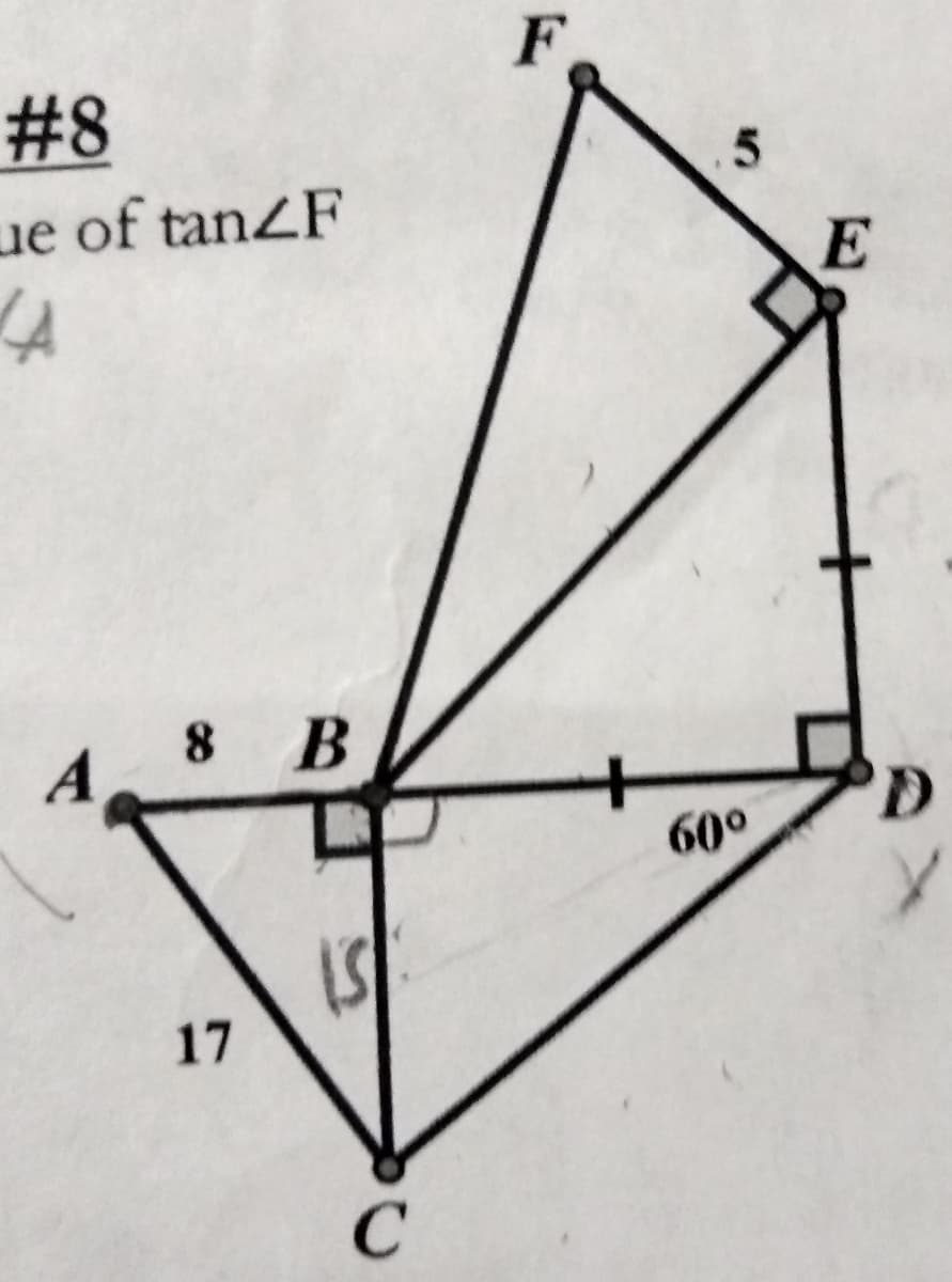 F
#8
ue of tanZF
E
8 B
A
60°
17
