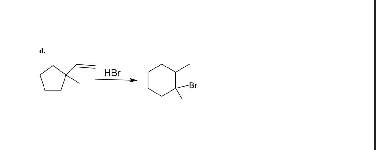 d.
HBr
Br
