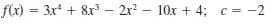 f(x) = 3x + 8r – 2r? – 10x + 4; c = -2

