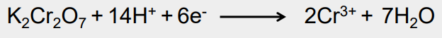 K2Cr,0, + 14H+ + 6e-
2Cr3+ +
7H,0
