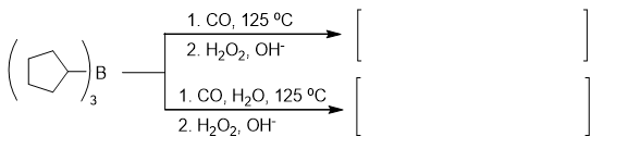 (0) -
B
1. CO, 125 °C
2. H₂O₂, OH-
1. CO, H₂O, 125 °C
2. H₂O₂, OH-