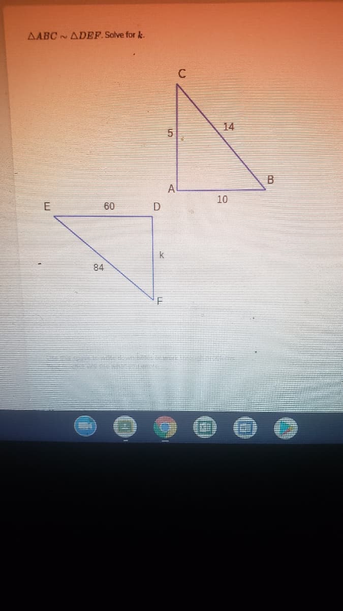 AABC
N ADEF.Solve for k.
14
51
A
10
60
84
8.
