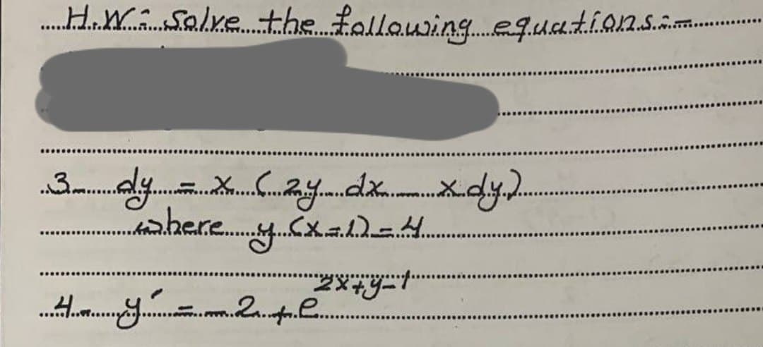 ........... Solve the following equat.t.i.9.1.2............
.X....
3 y. y. Dr. B......
...bere. 4. (X=1)=4...
-2x+y=1"
.......................
............