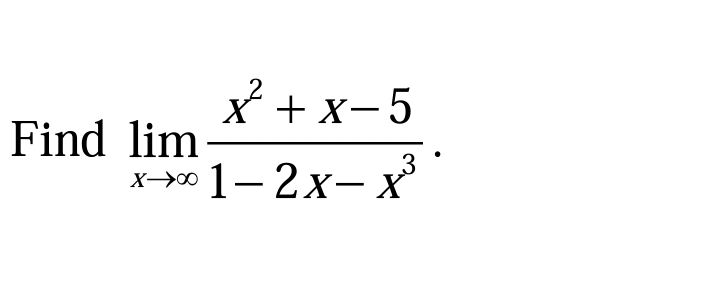 X + x-5
|
Find lim
x0 1-2x- X
X00
