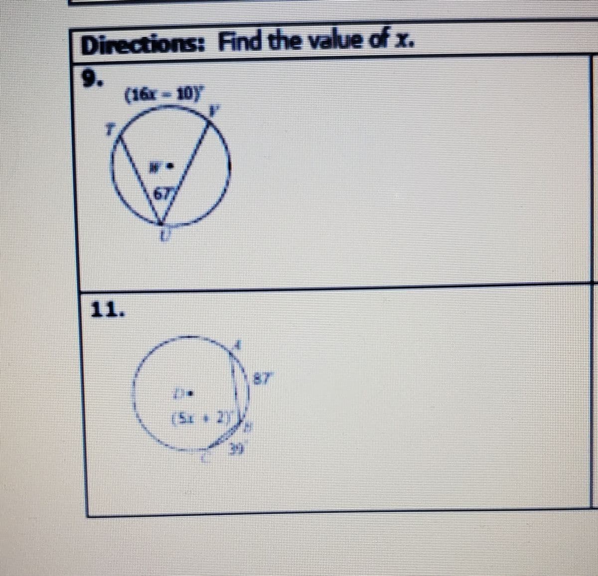 Directions: Find the value of x.
9.
(16x = 10)
11.
