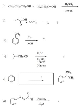 i) CH3-CH2-CH-OH + H;C-H,C-OH
H,SO,
140 OC
LOH
i1)
+ SOCI,
CH3
Cl2
iii)
II1)
KOH
H,0
iv)
-CH2-CN
H,SO,
100°C
3 hours
CH3
?
CH3
TH.
NaBH4
vi)
H,0
