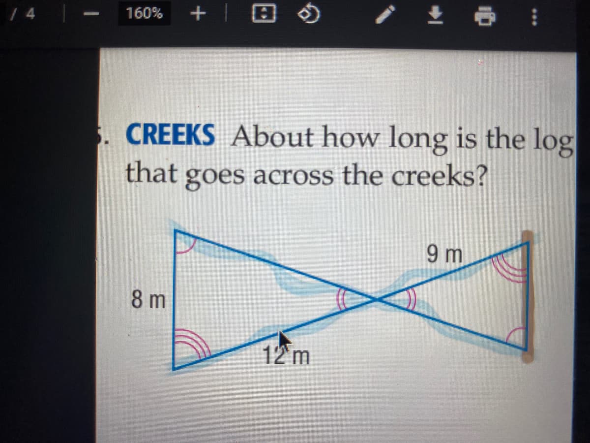 160%
+ |
. CREEKS About how long is the log
that goes across the creeks?
9 m
8 m
12 m
...
