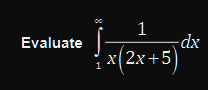 1
-dx
x2x+5
Evaluate
1
