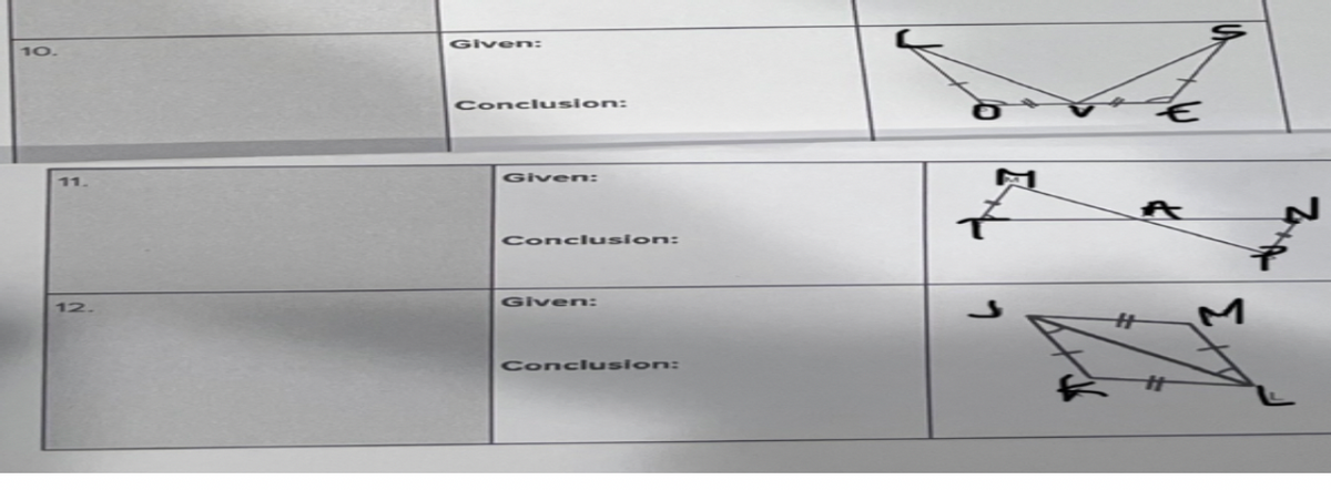 10.
Given:
Conclusion:
Given:
Conclusion:
Given:
Conclusion:
A
#
Z