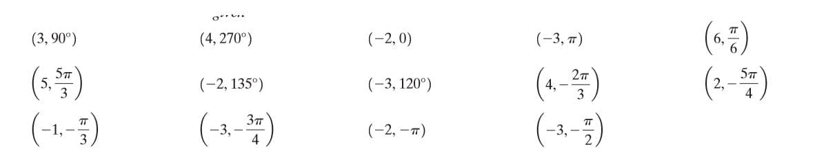 (3, 90°)
(4, 270°)
(-2, 0)
(-3, 7)
(s.)
(-1-3)
(2-똥)
57
5,
3
(-2, 135°)
(-3, 120°)
4, -
4
(-3-4)
-1, -
(-2,-끼)
-3,
