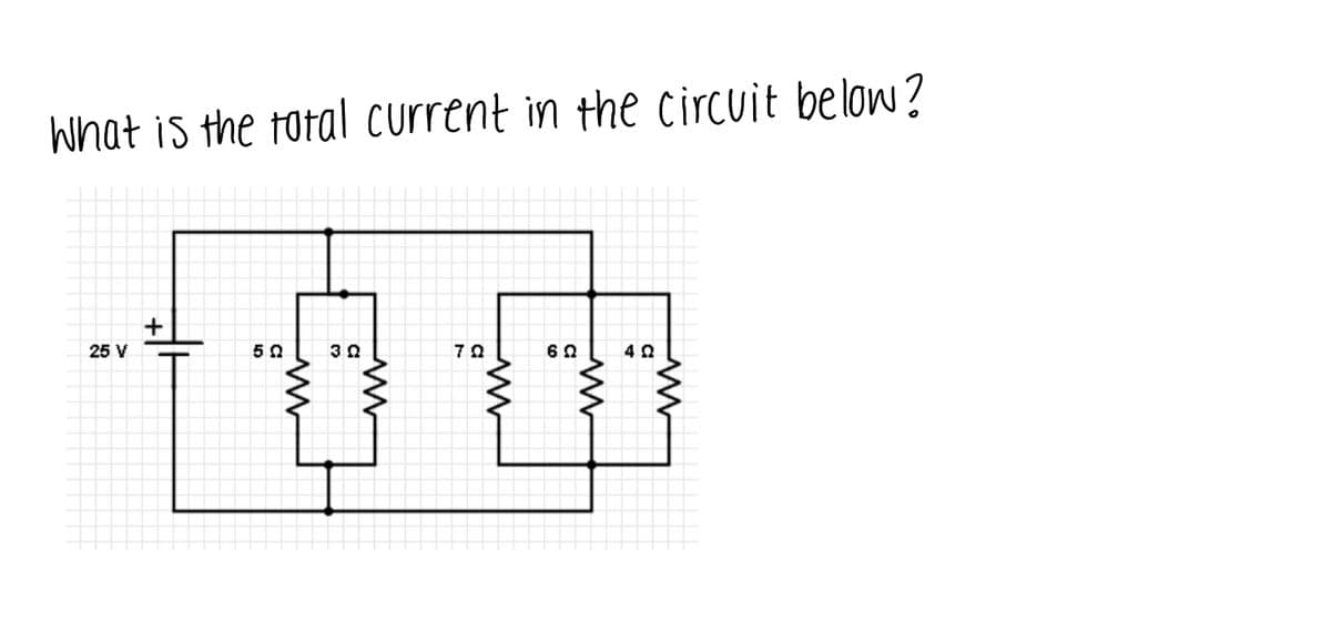 What is the total current in the circuit below?
25 V
50
70
