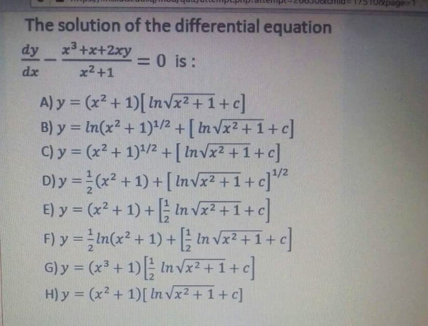 The solution of the differential equation
dy x+x+2xy
%3D
dx
x2+1
